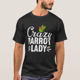 Crazy Parrot Lady Cherry headed Conure T-Shirt