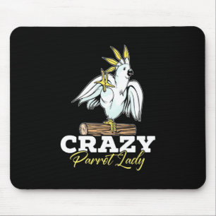 Crazy Parrot Lady Mouse Pad