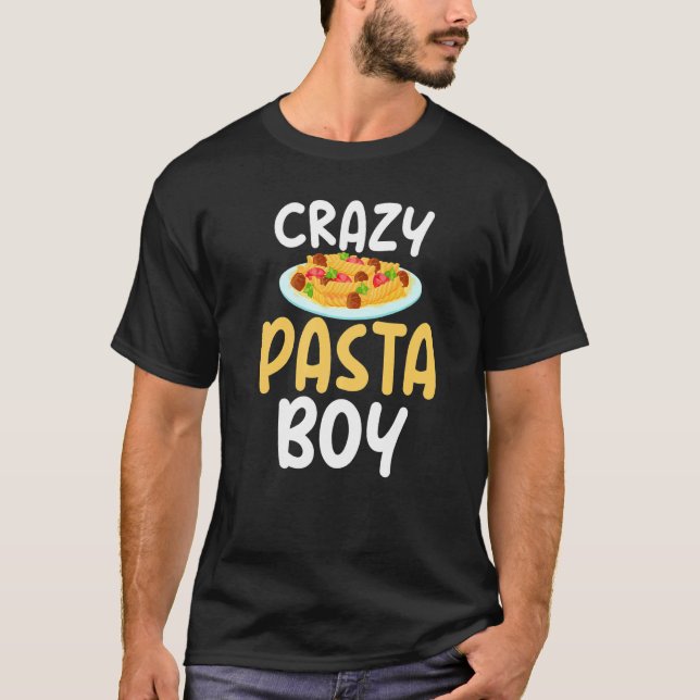 Crazy Pasta Boy Humourous For Italian Food Boys   T-Shirt (Front)