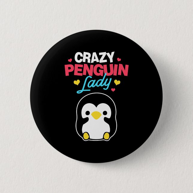 Crazy Penguin Lady 6 Cm Round Badge (Front)