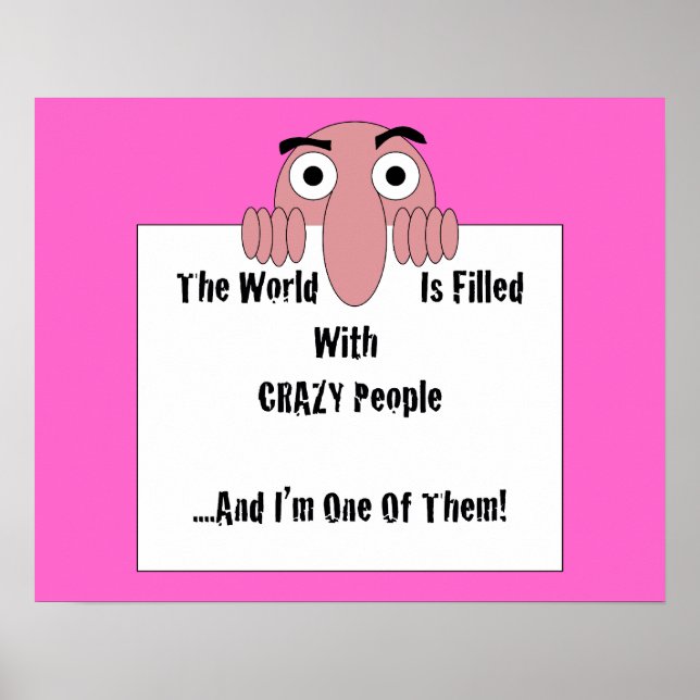 Crazy People  I'm One Of Them Poster (Front)