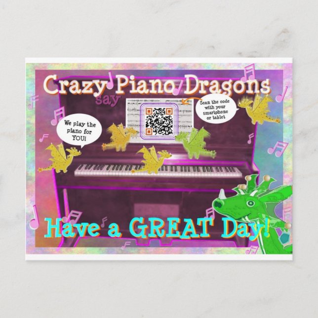 Crazy Piano Dragons say Have a Great Day Postcard (Front)