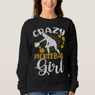 Crazy Pickleball Girl Player  Retro Vintage  3 Sweatshirt