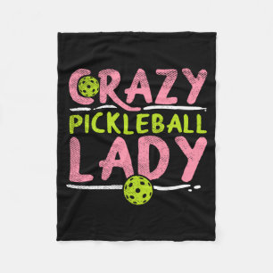 Crazy pickleball lady funny pickle ball sport wome fleece blanket