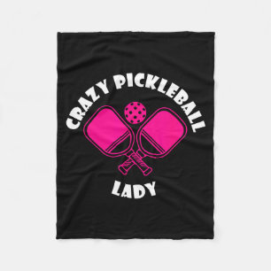 Crazy pickleball lady funny women pickle ball fleece blanket