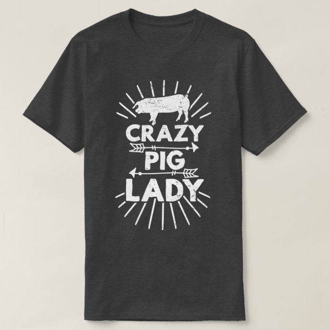 Crazy Pig Lady Farm Farmer Pig Lover Premium 613  T-Shirt (Design Front)