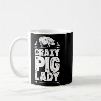 Crazy Pig Lady Farmer Farm Animal Women Girls Coffee Mug