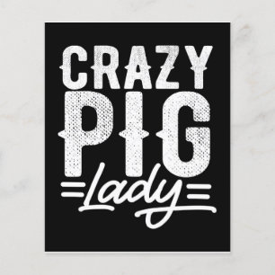Crazy Pig   Lady Farming   Student Gift Flyer