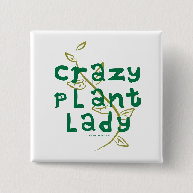 Crazy Plant Lady 15 Cm Square Badge (Front)