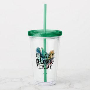 Crazy Plant Lady Acrylic Tumbler