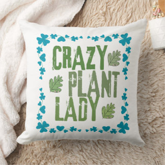 Crazy Plant Lady Cushion