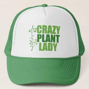 Crazy Plant Lady Cute Green Botanist Trucker Hat