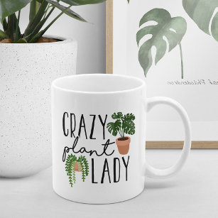 Crazy Plant Lady   Funny Plant Lovers Coffee Mug