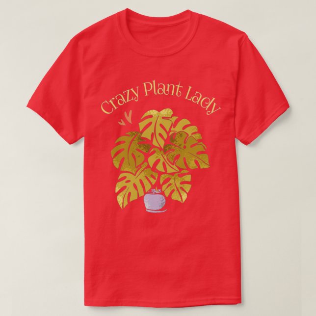 Crazy Plant Lady Gardener Gardening Plant Lover Bo T-Shirt (Design Front)