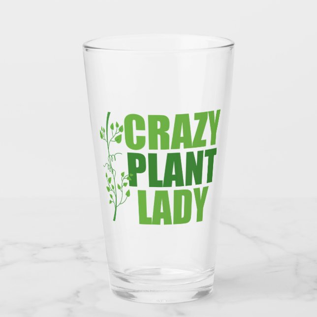 Crazy Plant Lady Glass (Front)