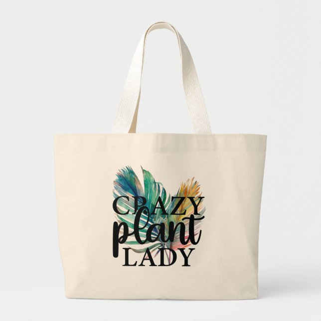 Crazy Plant Lady Large Tote Bag (Front)