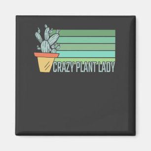 Crazy Plant Lady Magnet