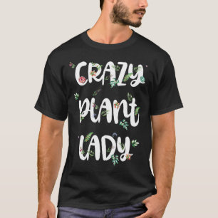 Crazy Plant Lady Succulent Gardener Ladies Spring  T-Shirt