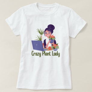 Crazy Plant Lady T-Shirt