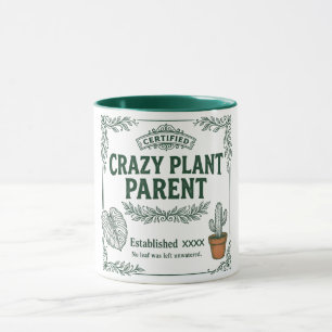 Crazy Plant Parent · Botanical Humor Art Mug