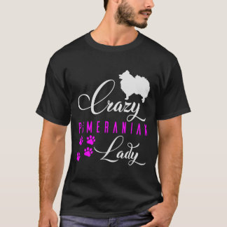 Crazy Pomeranian Lady Funny White Pomeranian Spitz T-Shirt