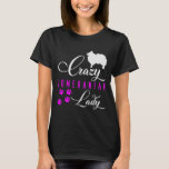 Crazy Pomeranian Lady Funny White Pomeranian Spitz T-Shirt<br><div class="desc">Crazy Pomeranian Lady Funny White Pomeranian Spitz</div>