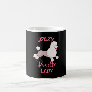Crazy Poodle Lady Funny Dog Mama Women Coffee Mug