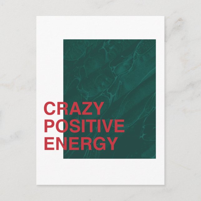 Crazy Positive Energy – Bold Modern Quote Design Postcard (Front)