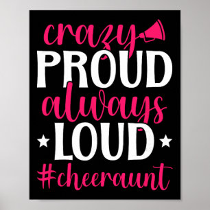 Crazy Proud Cheer Aunt Of A Cheerleader Auntie  Poster