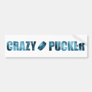 Crazy Pucker (Hockey) Bumper Sticker