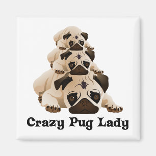 Crazy Pug Lady Magnet
