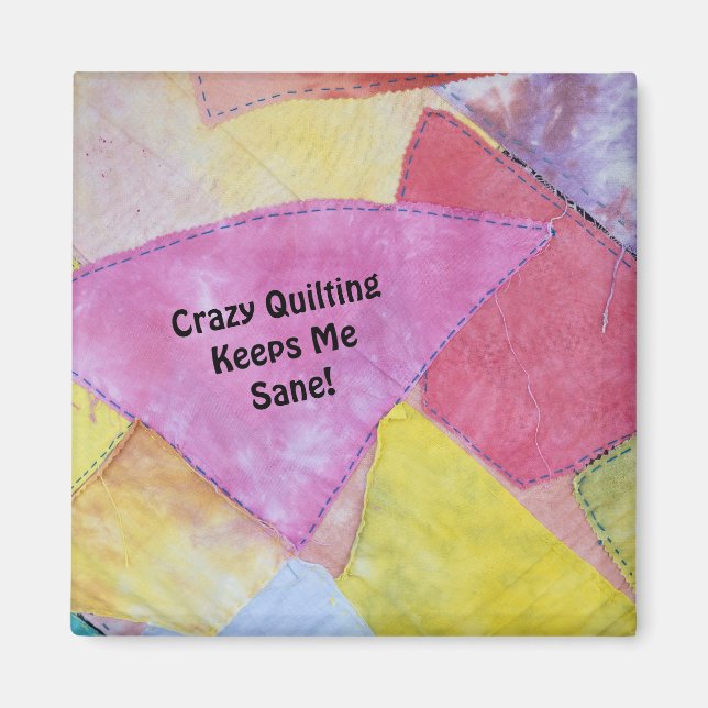 Crazy Quilting Magnet (Front)