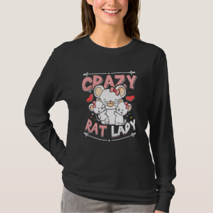Crazy Rat Lady Cute Rat Mum Pet Rat T-Shirt