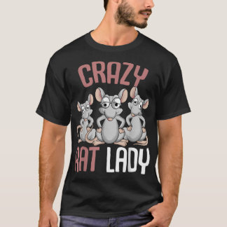 Crazy Rat Lady Women Girls Rat Lover T-Shirt