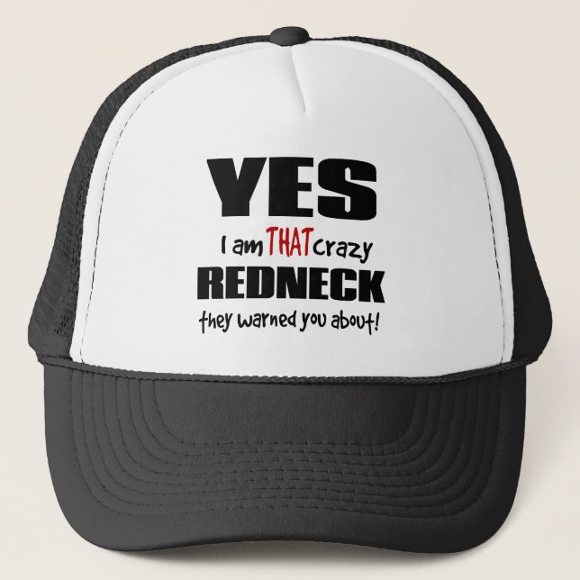 Crazy Redneck Trucker Hat (Front)