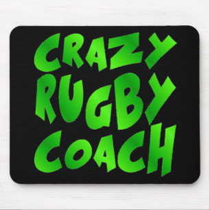Crazy Rugby Coach in Green Mouse Pad