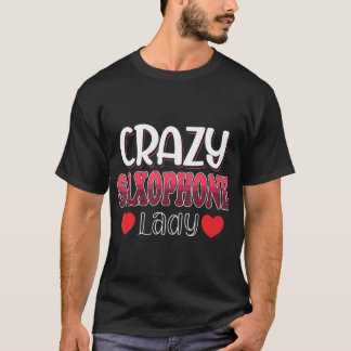 Crazy Saxophone Lady Women T-Shirt