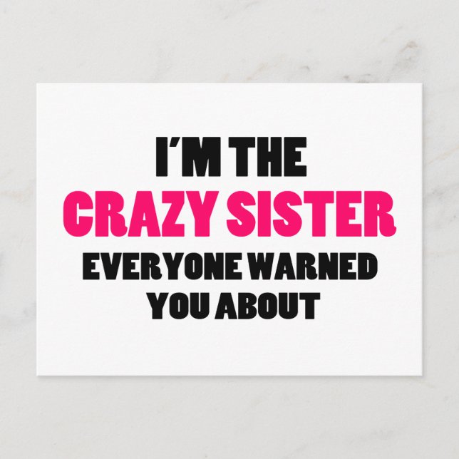 Crazy Sister You Were Warned About Postcard (Front)
