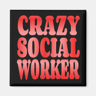 Crazy Social Worker in Red Magnet