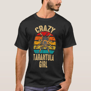 Crazy Spider Girl Pet Spider Owner Arachnid Retro T-Shirt