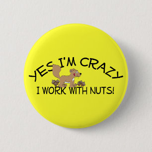 Crazy Squirrel 6 Cm Round Badge