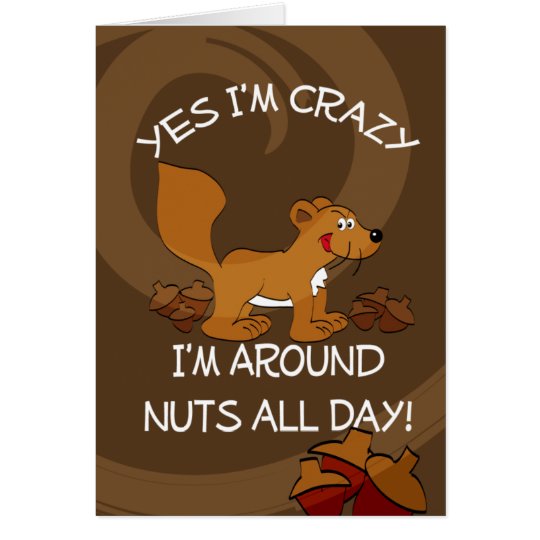Crazy Squirrel Card