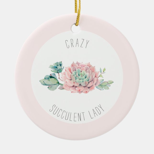 Crazy succulent lady Christmas ornament  (Front)