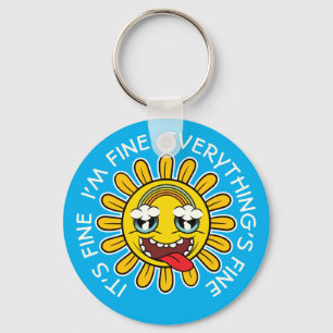 Crazy Sunflower: It's fine, I'm Fine, Everything's Key Ring