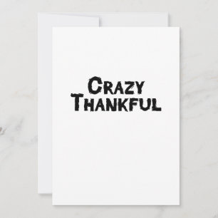 Crazy Thanksgiving Gift Holiday Card