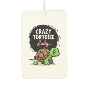 Crazy Tortoise Lady Tortoises Mom Women Turtle (2) Car Air Freshener
