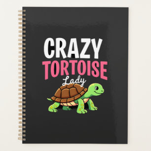 Crazy Tortoise Lady Tortoises Mum Women Turtle (1) Planner