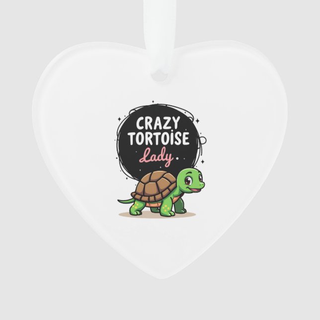 Crazy Tortoise Lady Tortoises Mum Women Turtle (2) Ornament (Front)