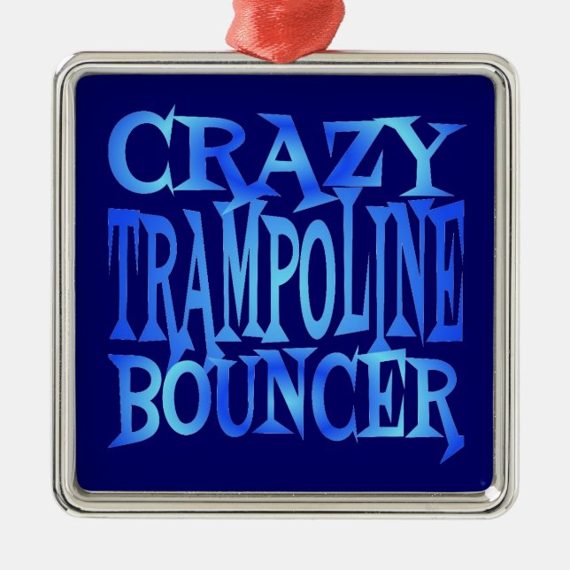 Crazy Trampoline Bouncer Metal Ornament (Front)