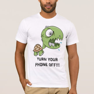 Crazy Turtle "TURN YOUR PHONE OFF" shirt